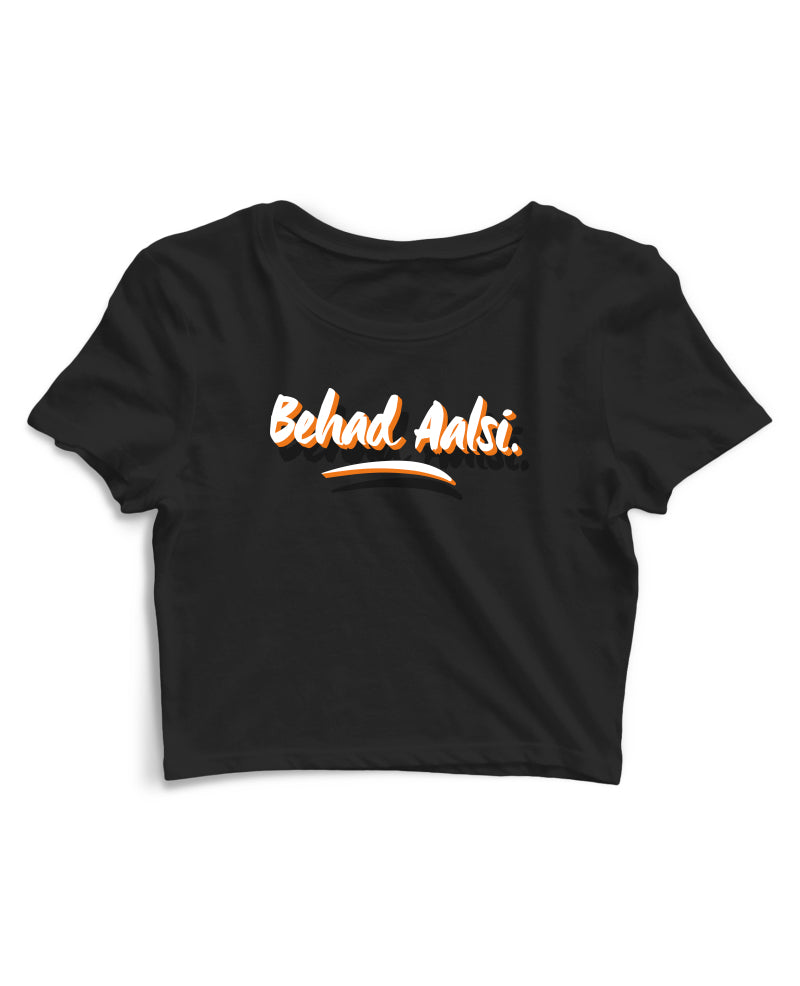 Behad Aalsi - Women's Crop Top