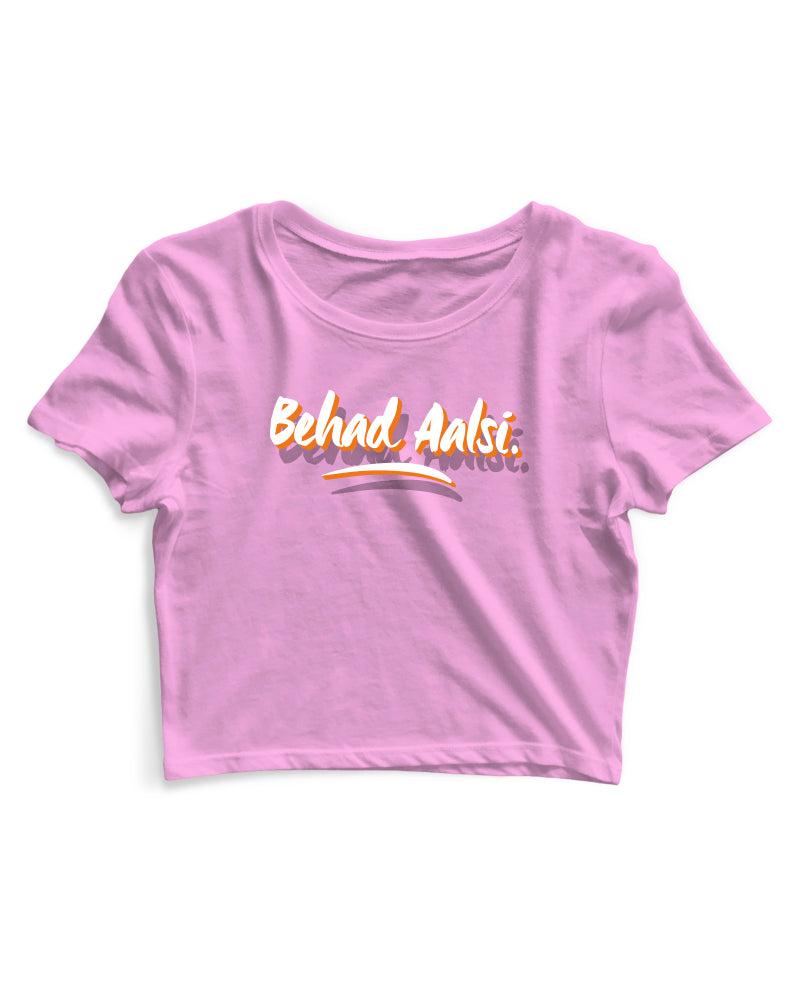 Behad Aalsi - Women's Crop Top