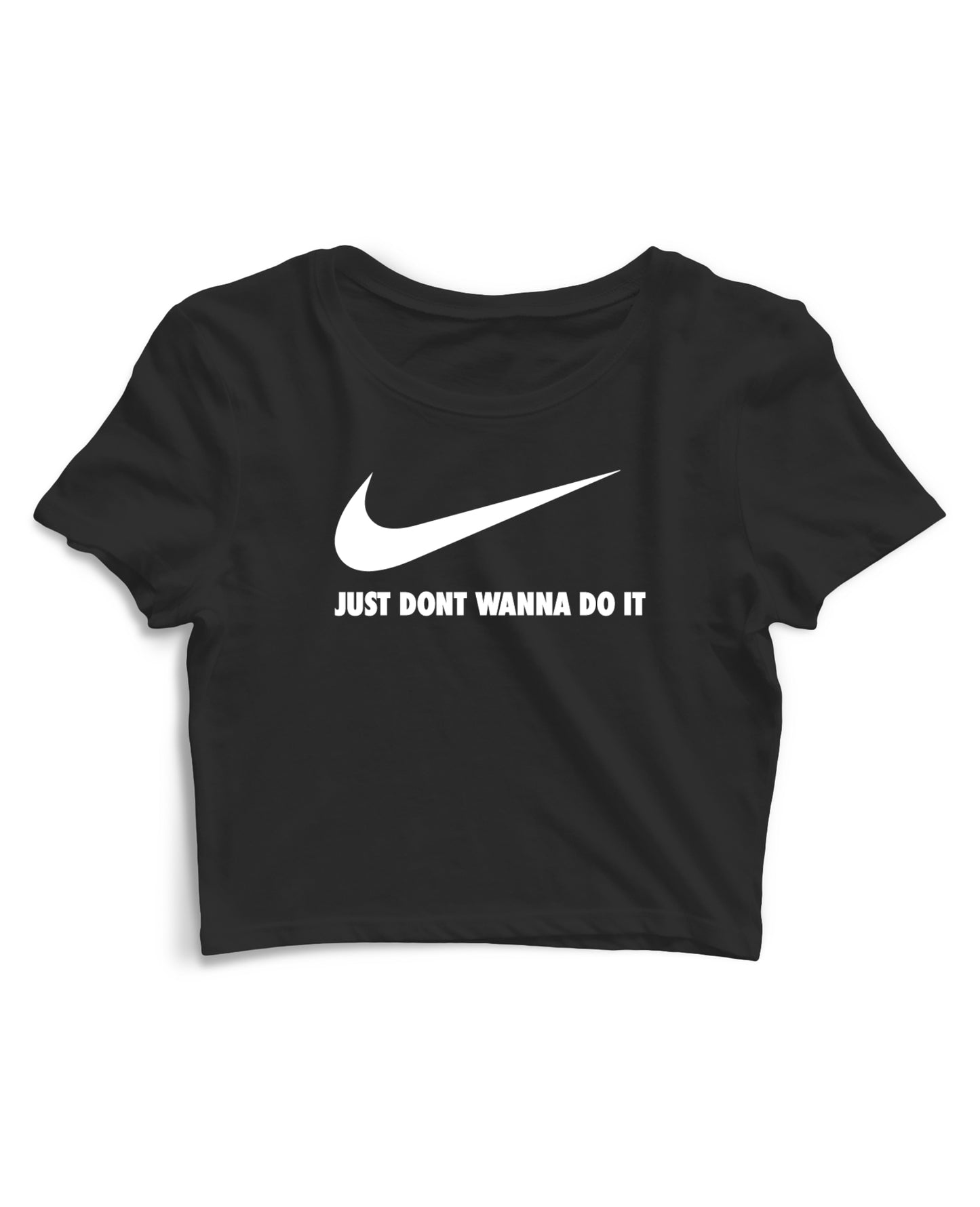 Dont Wanna Do It - Women's Crop Top