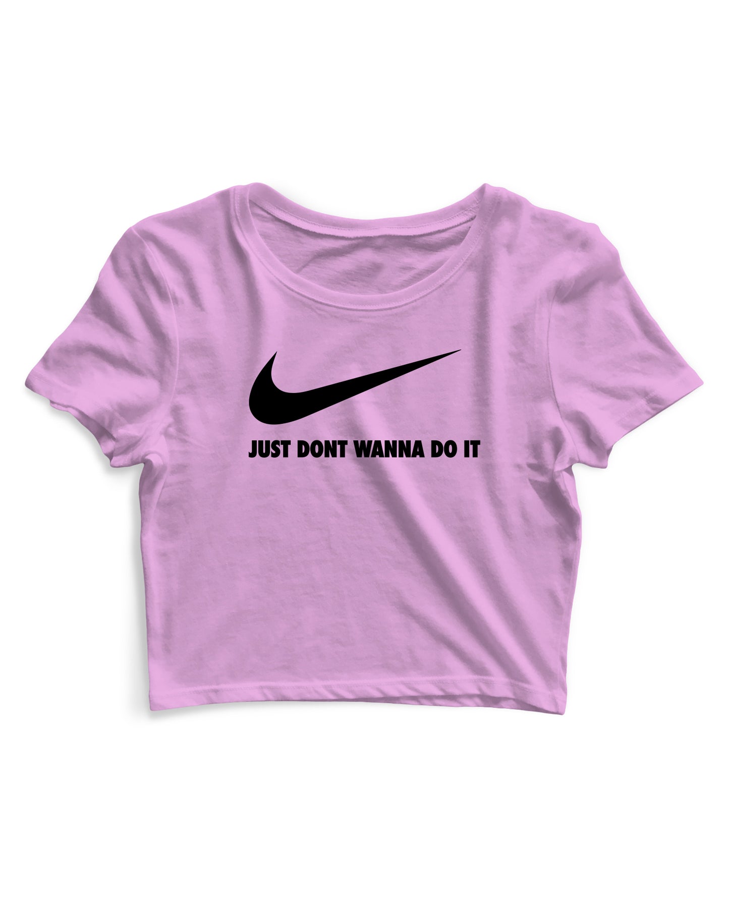 Dont Wanna Do It - Women's Crop Top