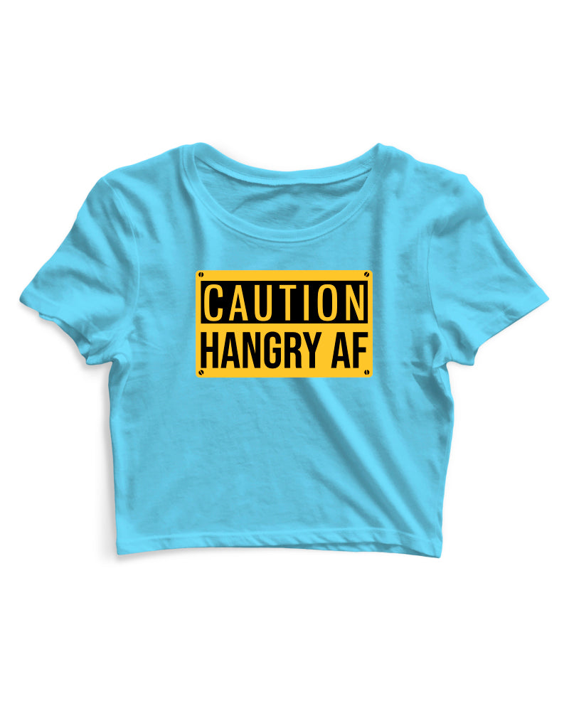 Caution Hangry AF - Women's Crop Top