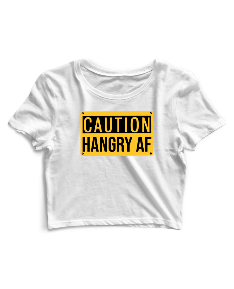 Caution Hangry AF - Women's Crop Top