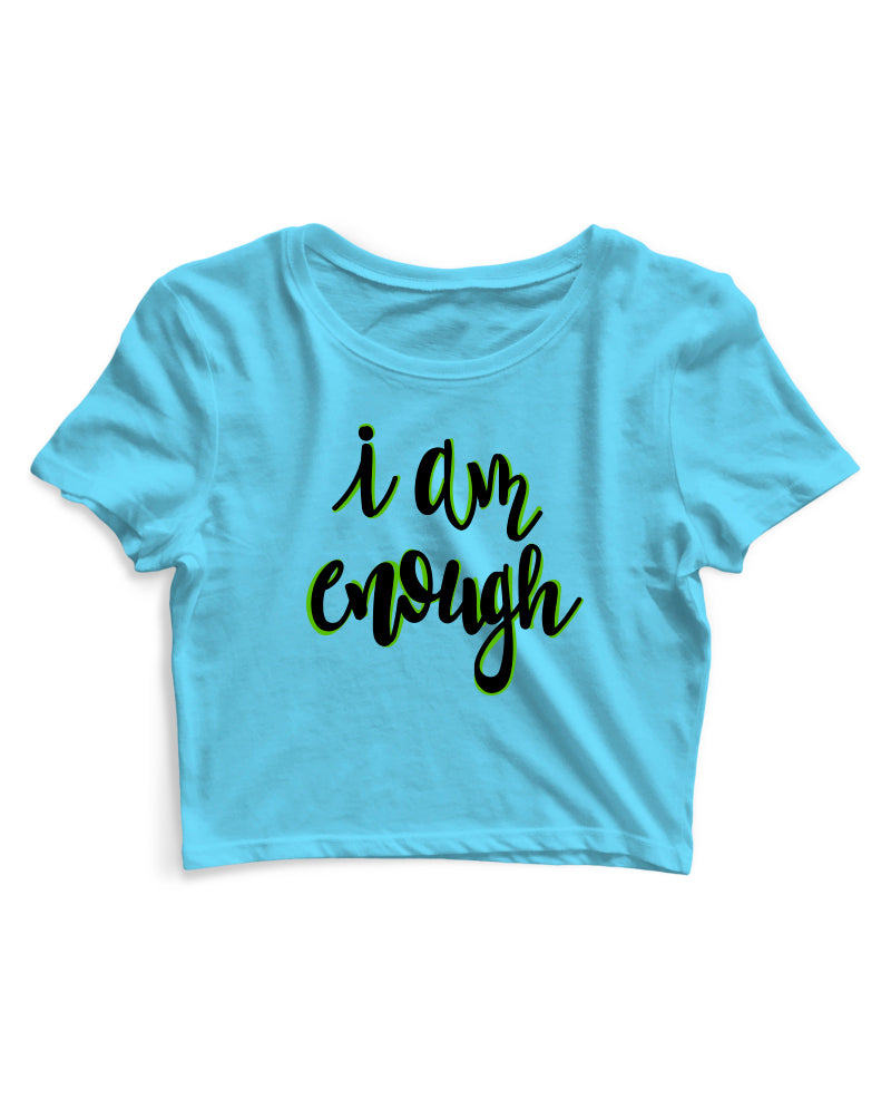 I Am Enough - Women's Crop Top