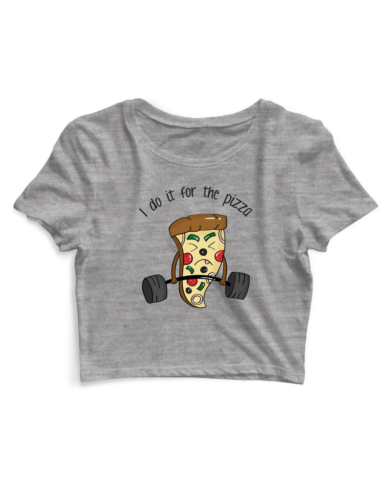 I Do It For Pizza - Women's Crop Top