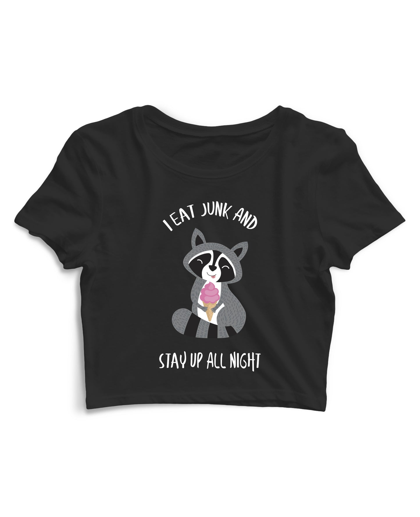 I Eat Junk - Women's Crop Top
