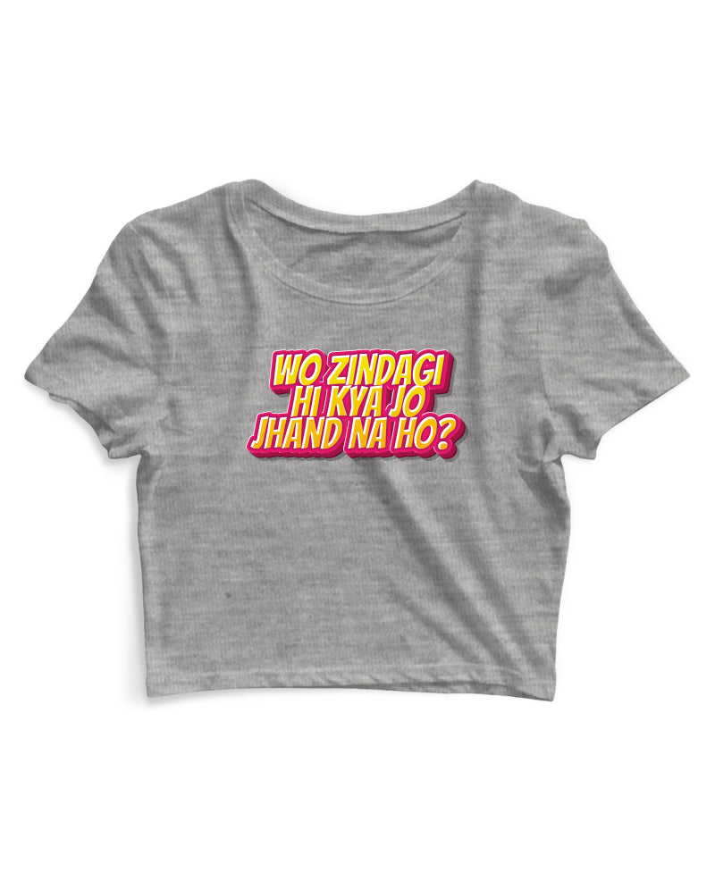 Jhand Zindagi - Women's Crop Top