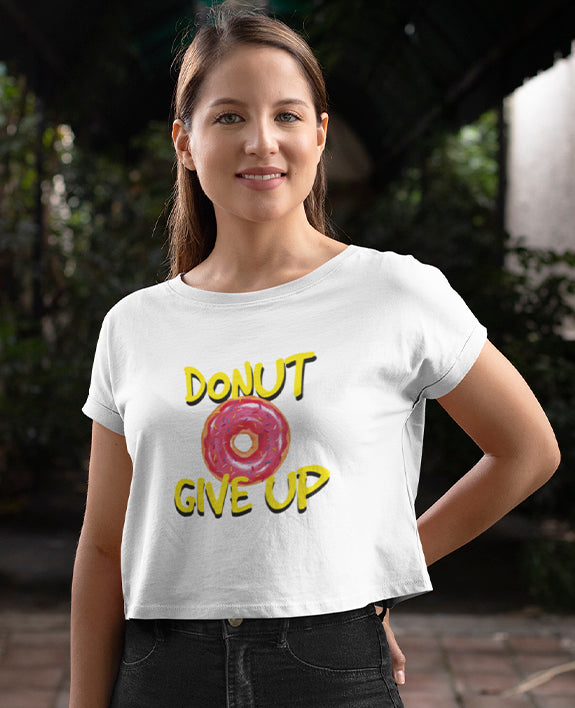Donut Give Up - Women's Crop Top