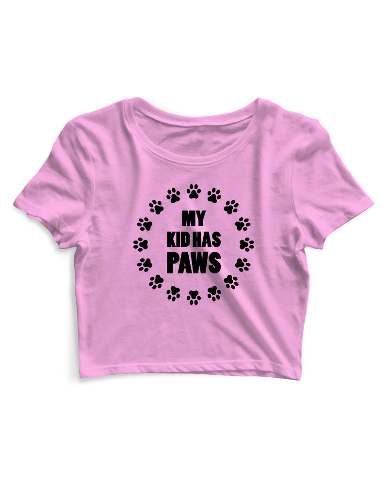 My Kid Has Paws - Women's Crop Top