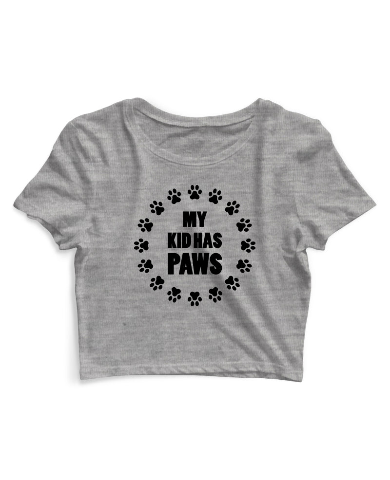 My Kid Has Paws - Women's Crop Top
