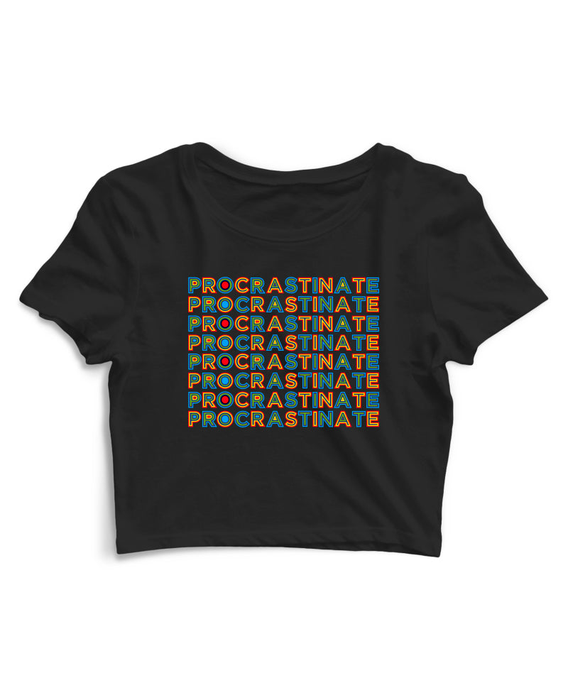 Procrastinate - Women's Crop Top