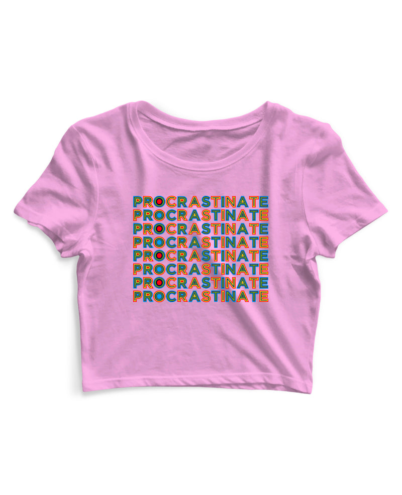 Procrastinate - Women's Crop Top