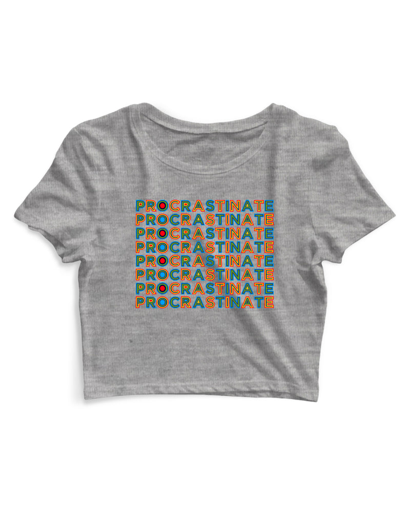 Procrastinate - Women's Crop Top