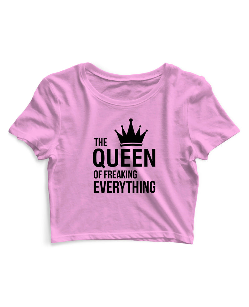 Queen Of Freaking Everything - Women's Crop Top