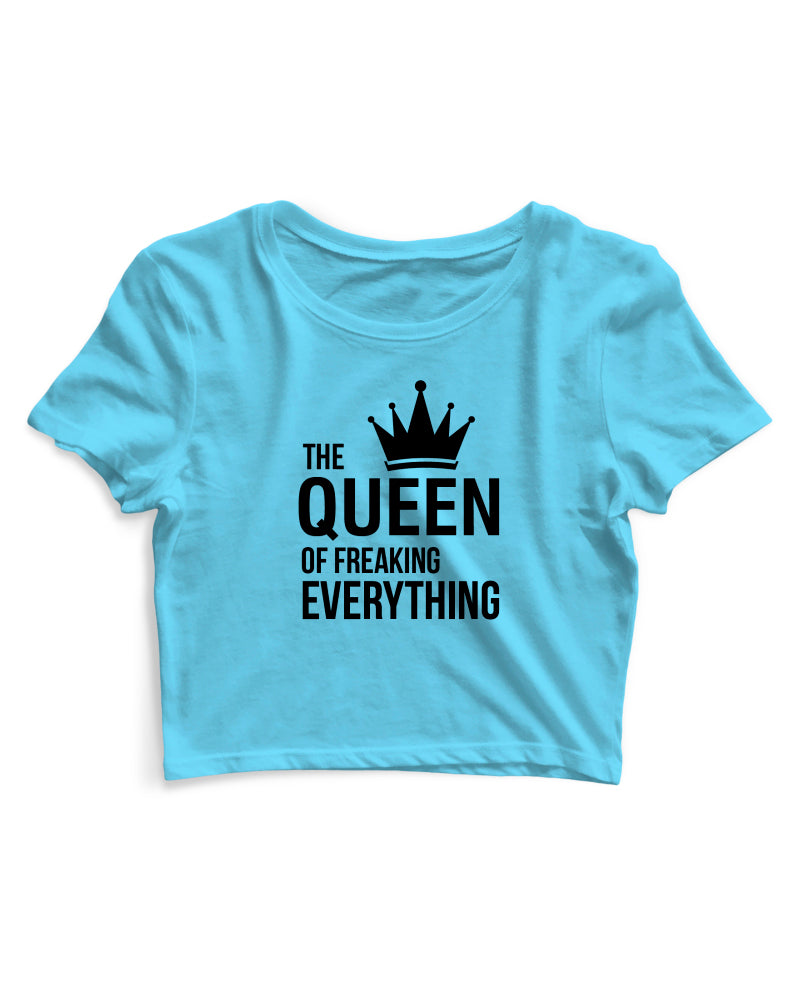 Queen Of Freaking Everything - Women's Crop Top