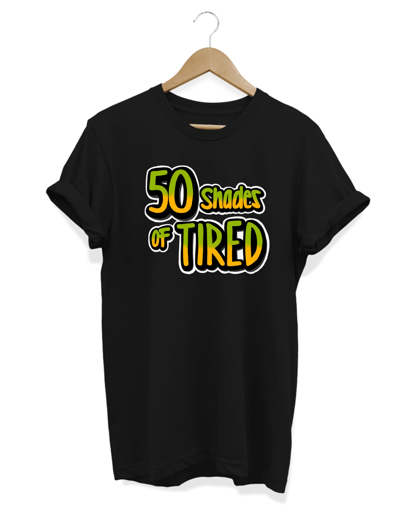 50 Shades Of Tired - Women's Baggy T-shirt