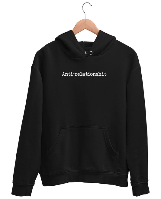 Anti-relationshit - Hoodie