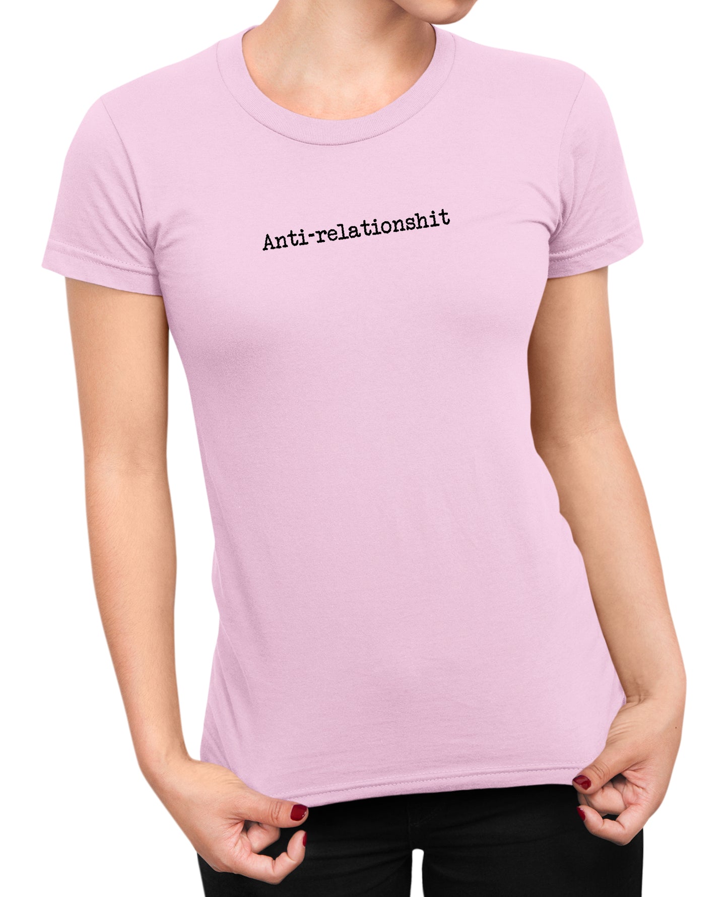 Anti-relationshit - Women's T-shirt