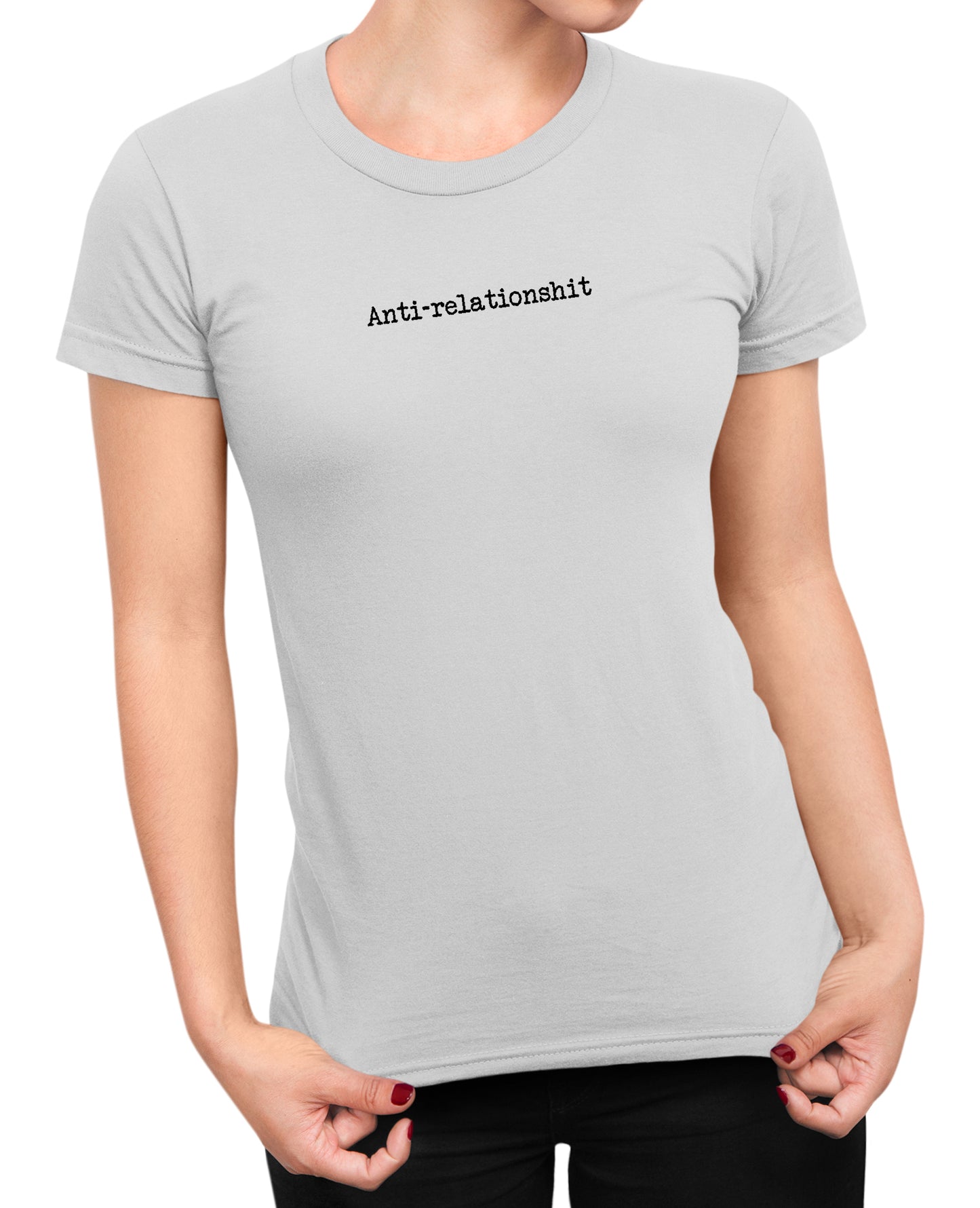 Anti-relationshit - Women's T-shirt