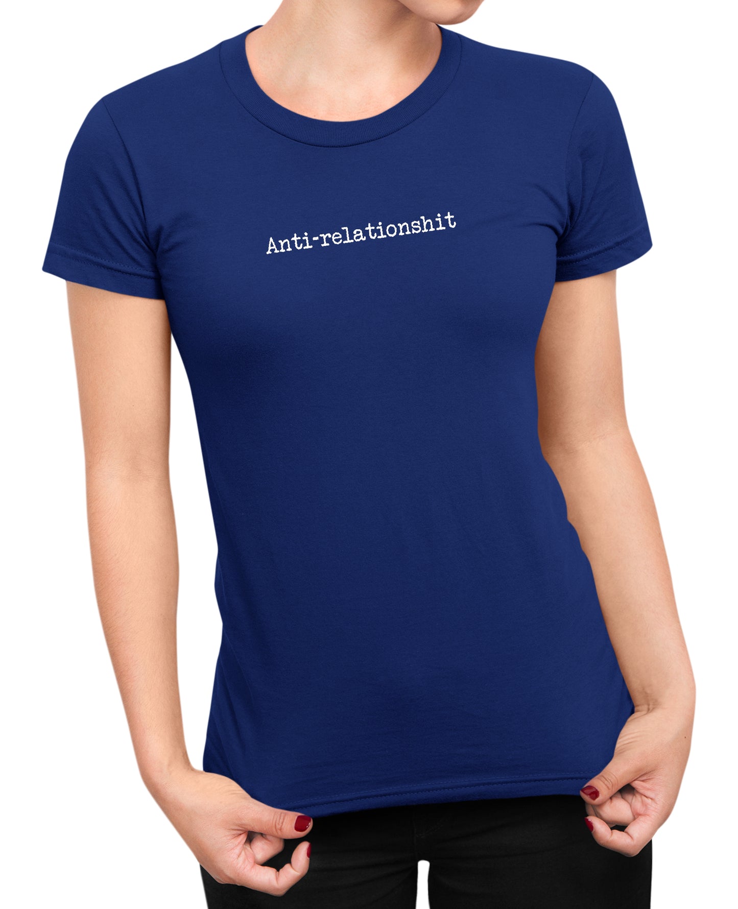 Anti-relationshit - Women's T-shirt