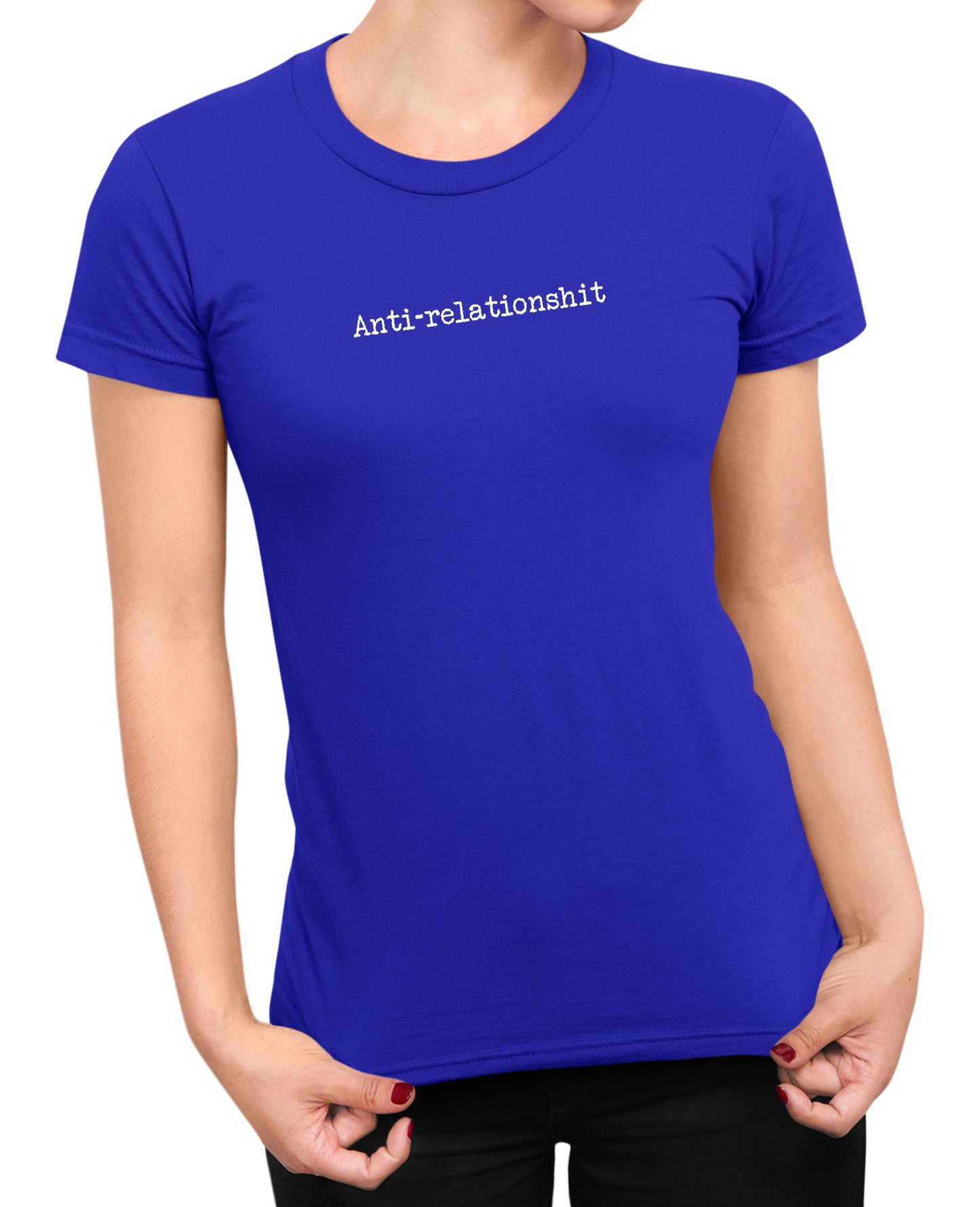 Anti-relationshit - Women's T-shirt