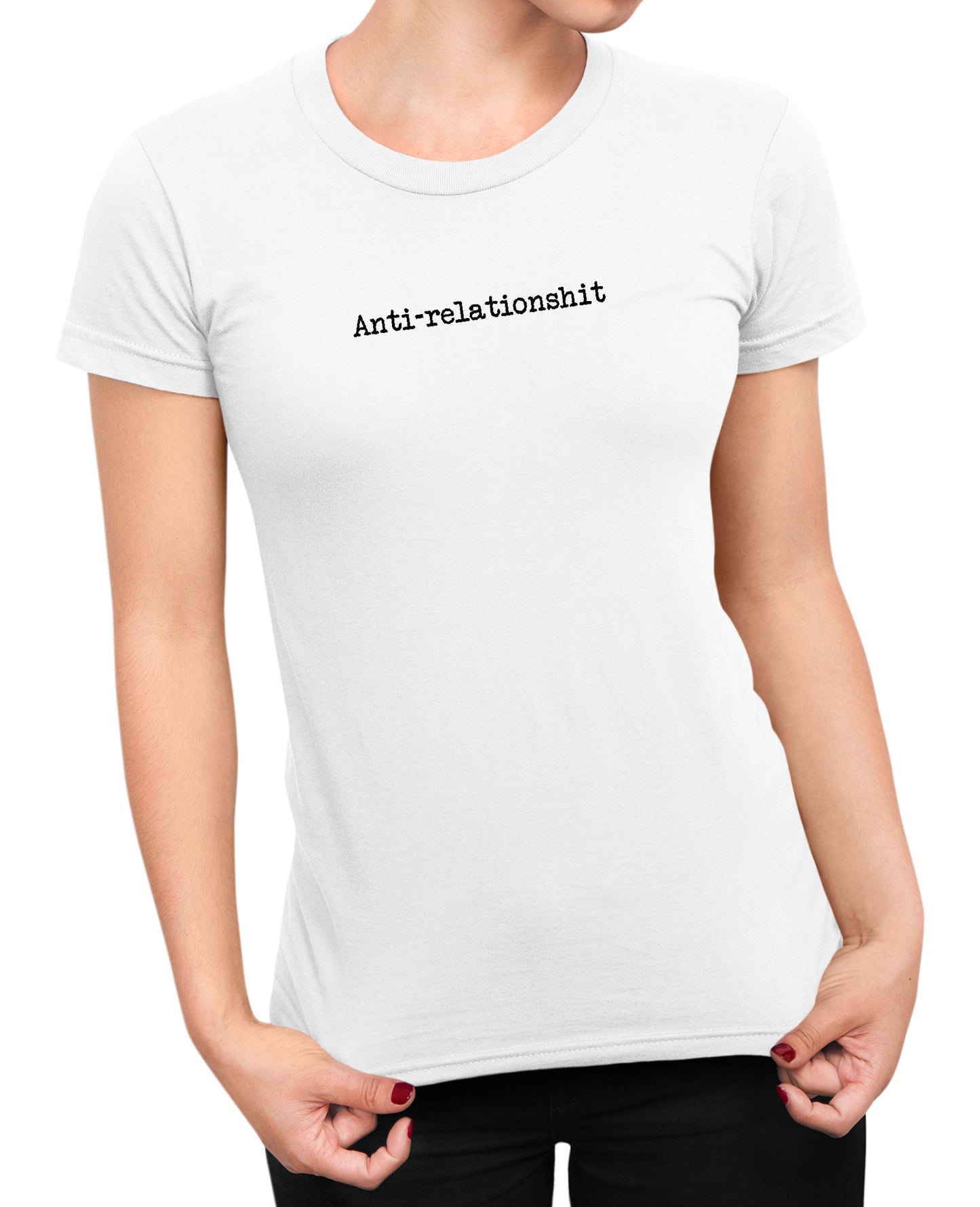 Anti-relationshit - Women's T-shirt