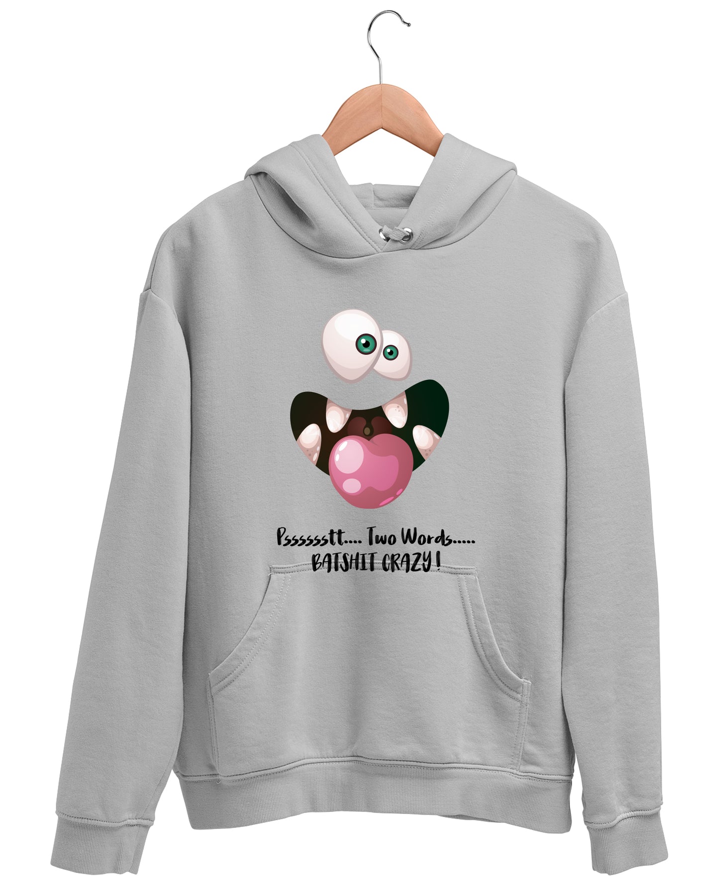Batshit Crazy - Hoodie