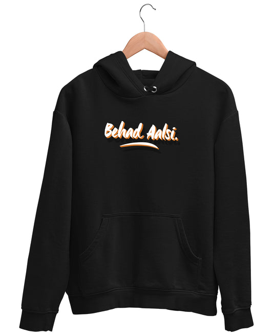 Behad Aalsi - Hoodie