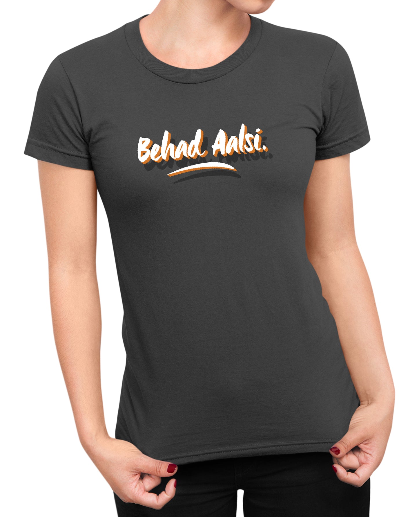 Behad Aalsi - Women's T-shirt