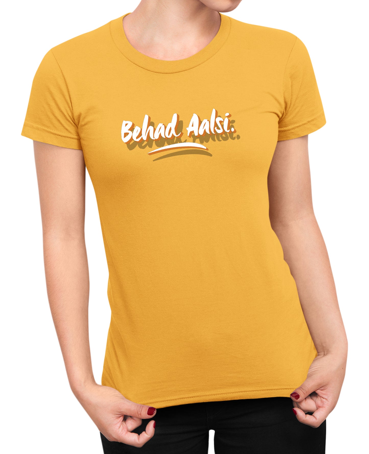 Behad Aalsi - Women's T-shirt
