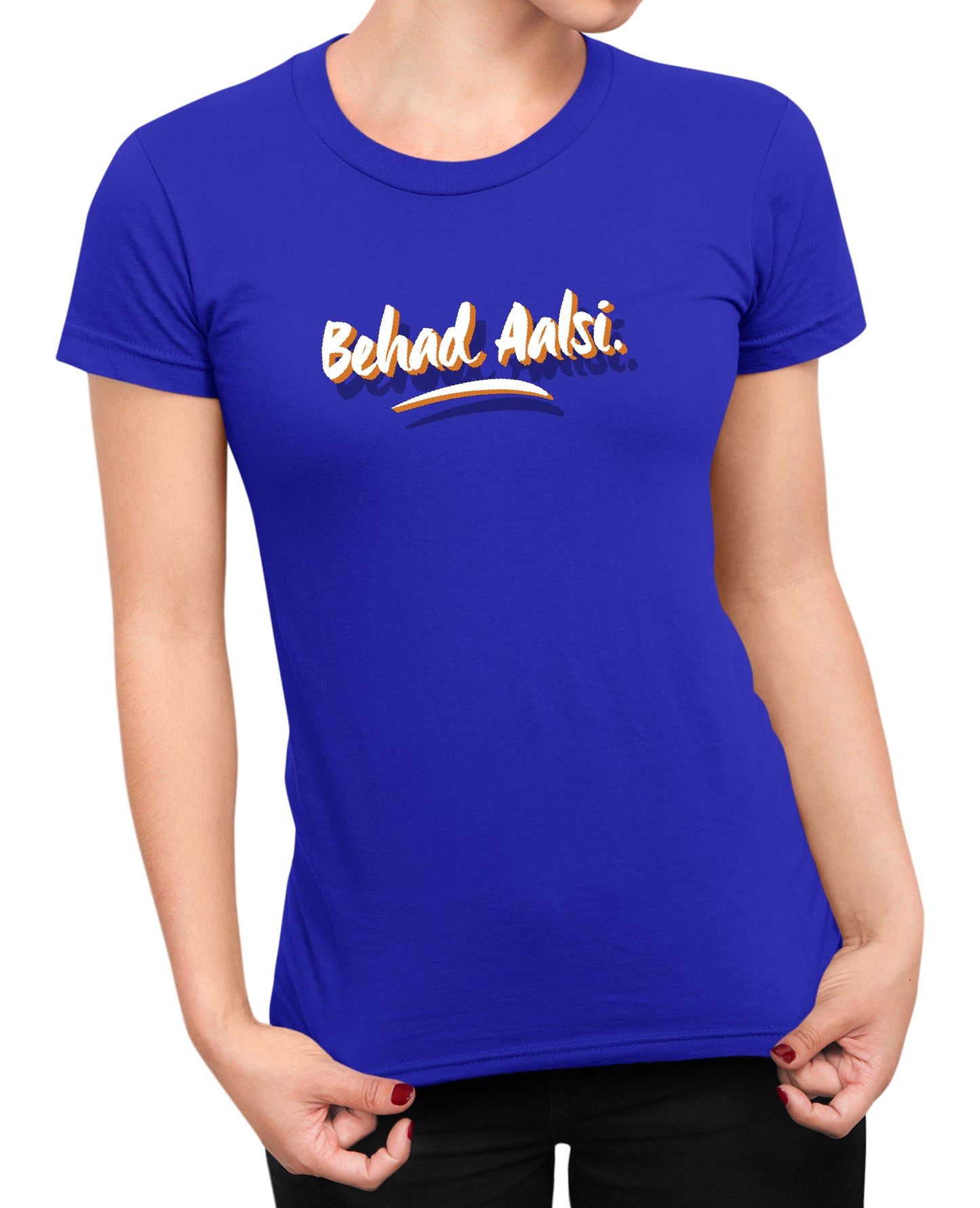 Behad Aalsi - Women's T-shirt
