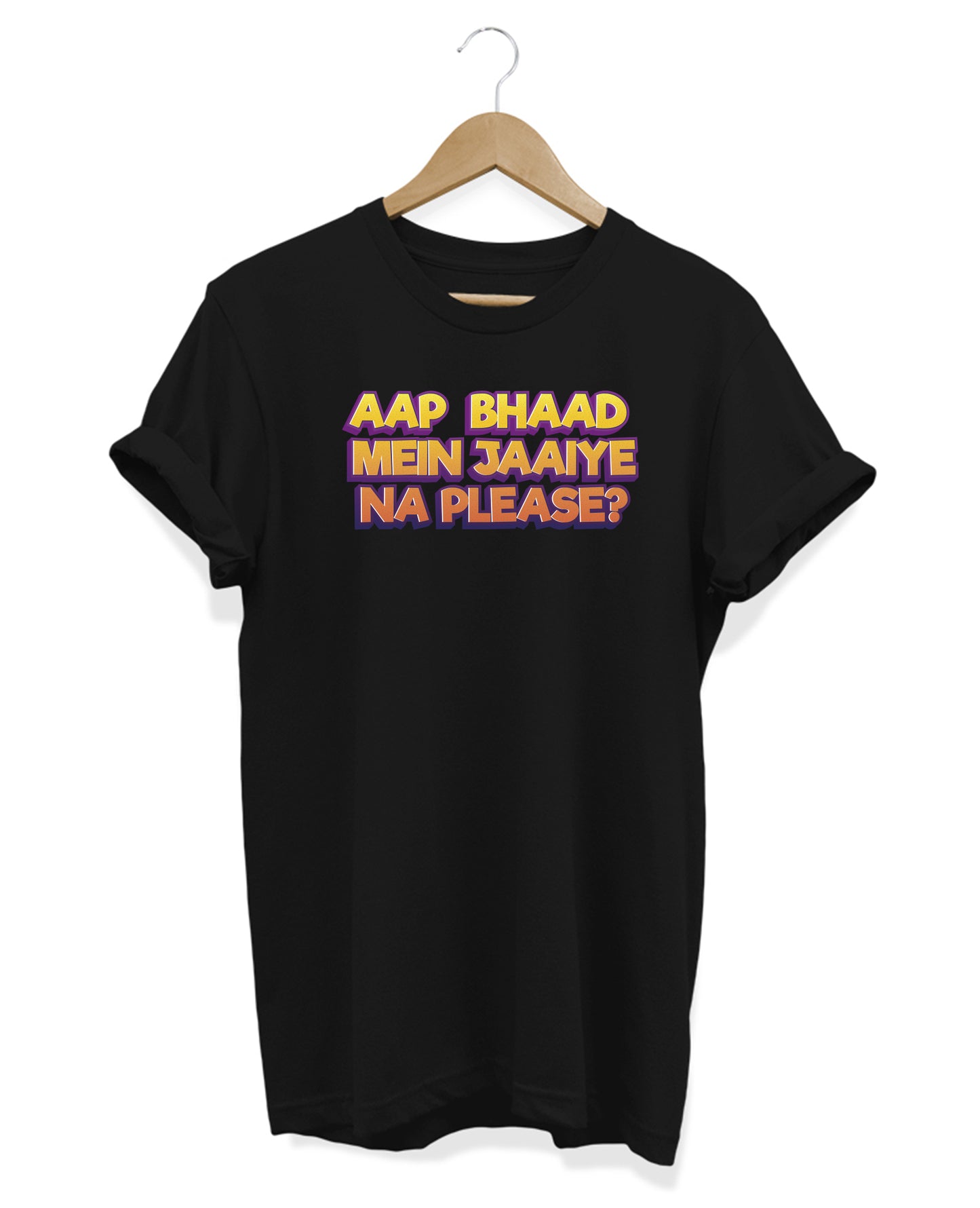 Bhaad Mein Jaiye Na Please - Women's Baggy T-shirt