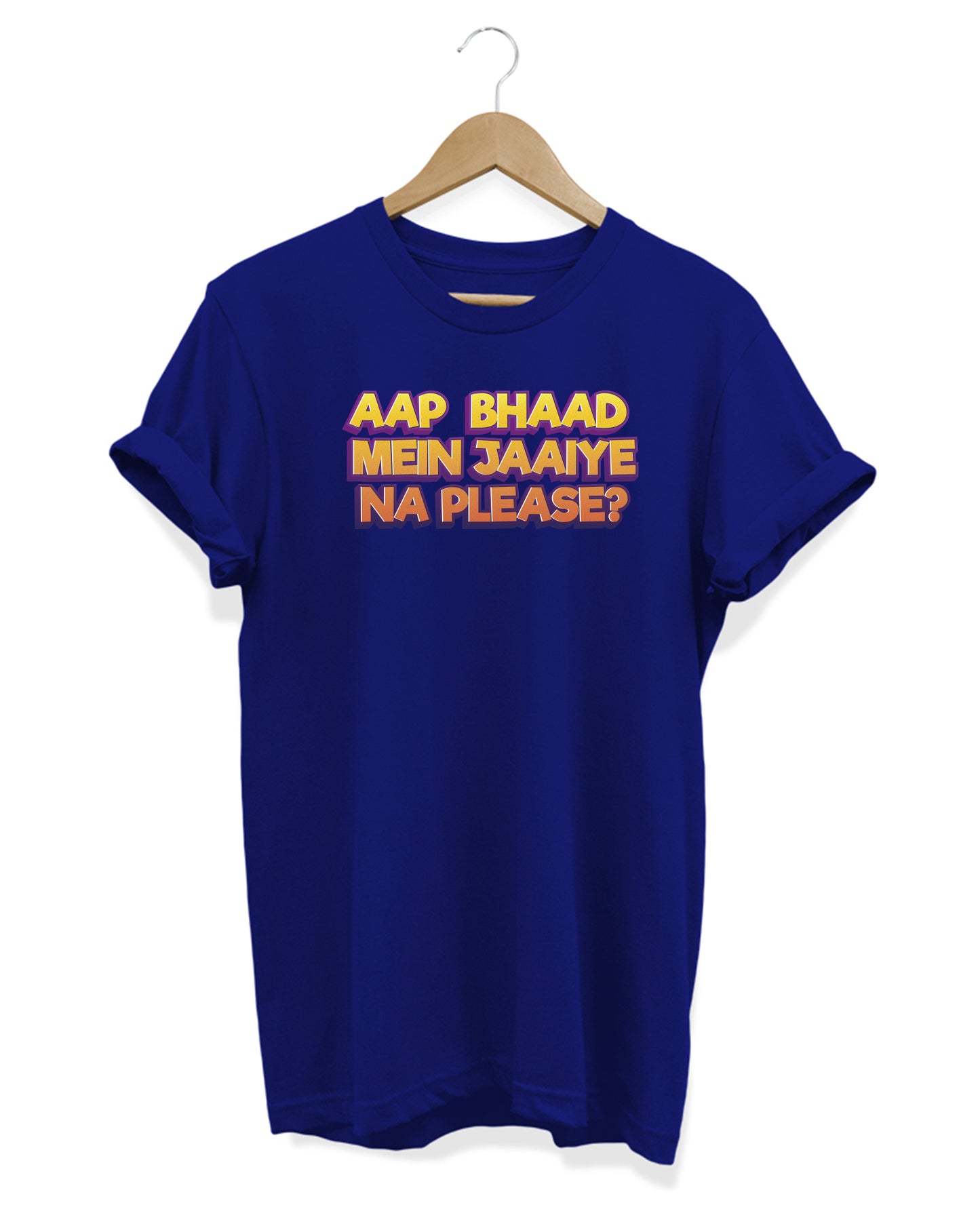 Bhaad Mein Jaiye Na Please - Women's Baggy T-shirt