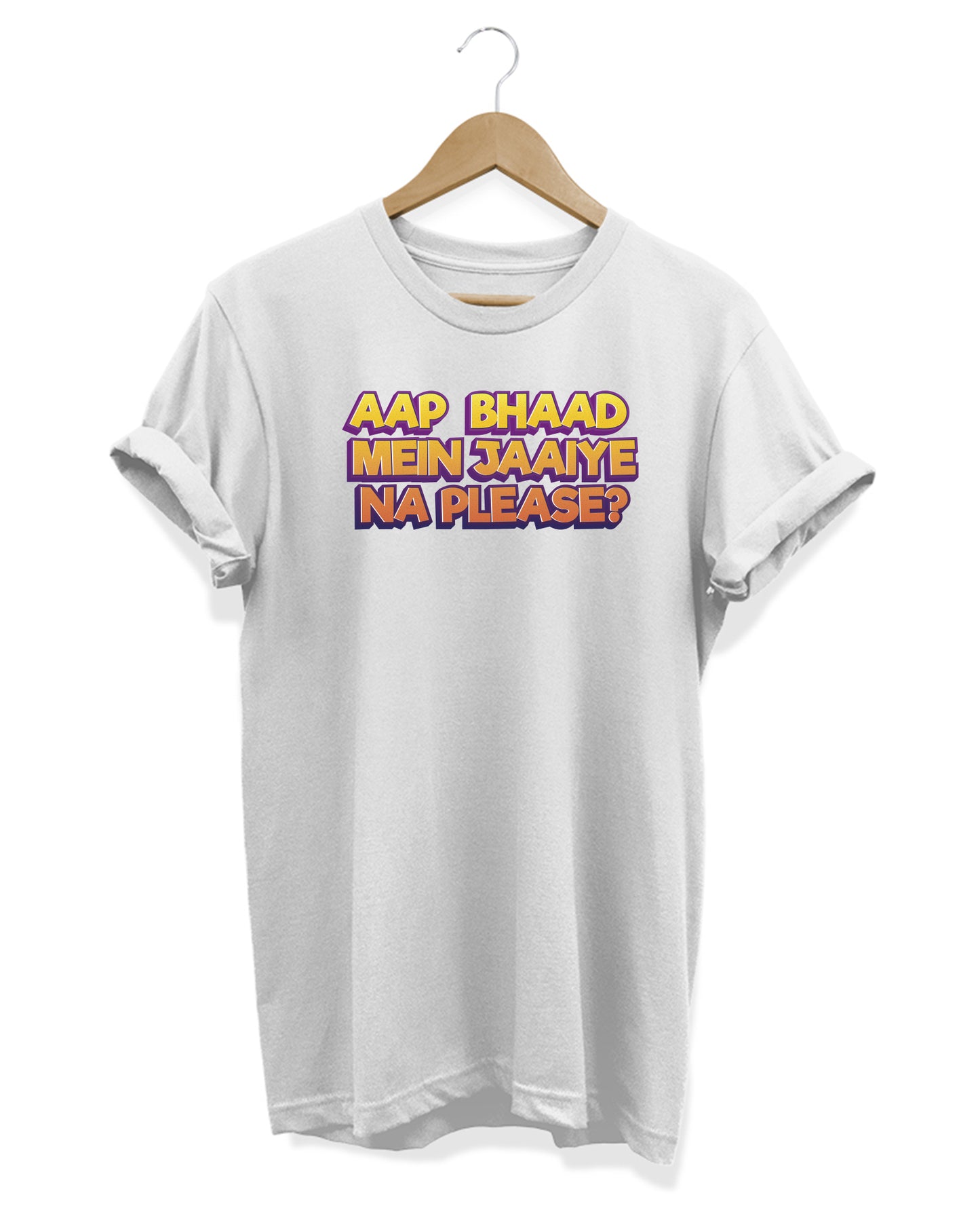 Bhaad Mein Jaiye Na Please - Women's Baggy T-shirt