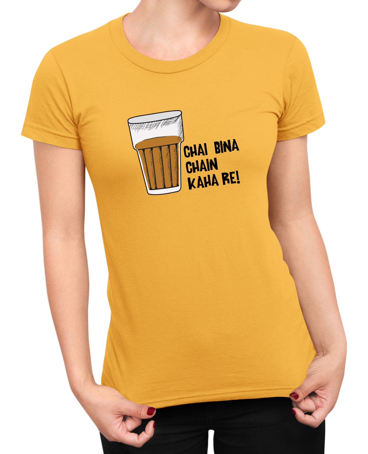 Chai Bina Chain Kaha Re - Women's T-shirt