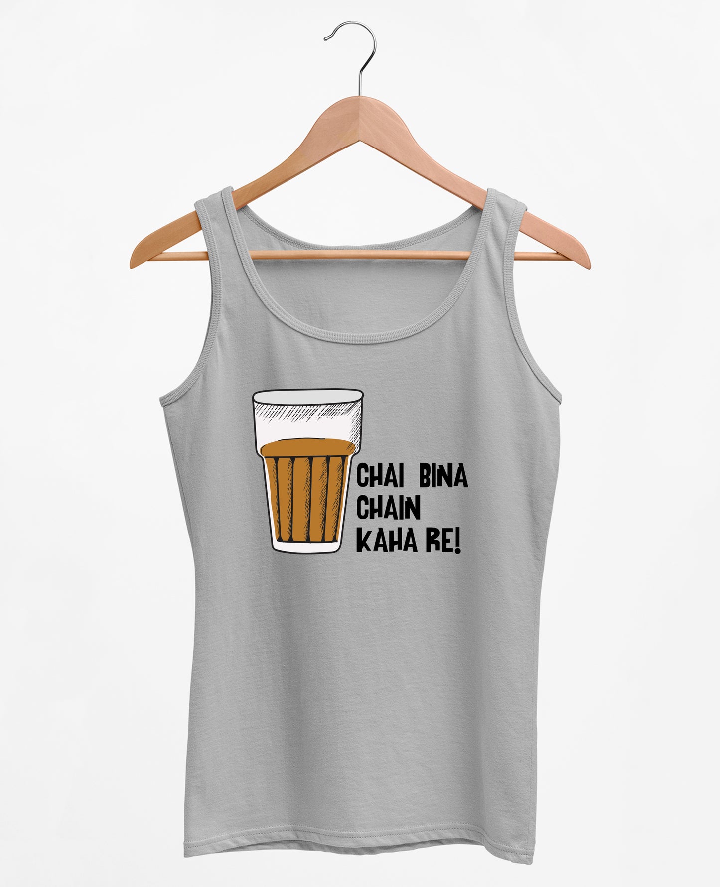 Chai Bina Chain Kaha Re - Women's Tank Top