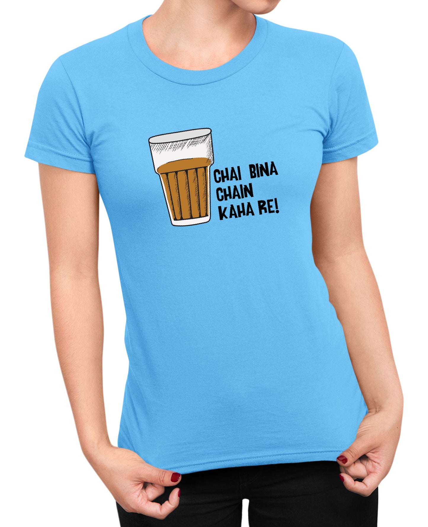 Chai Bina Chain Kaha Re - Women's T-shirt
