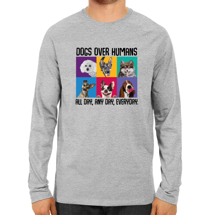 Dogs Over Humans - Men's Full Sleeve T-shirt