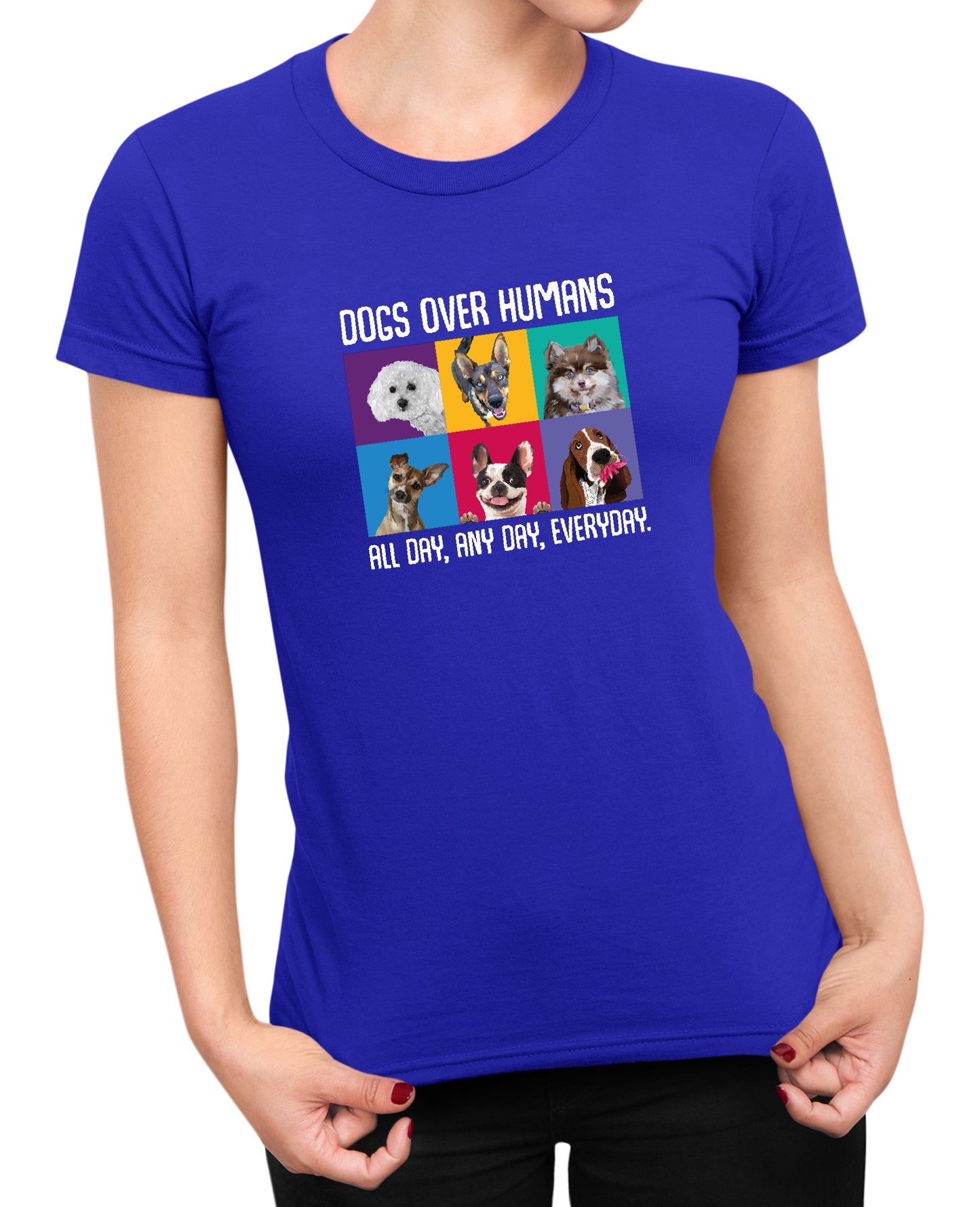 Dogs Over Humans - Women's T-shirt