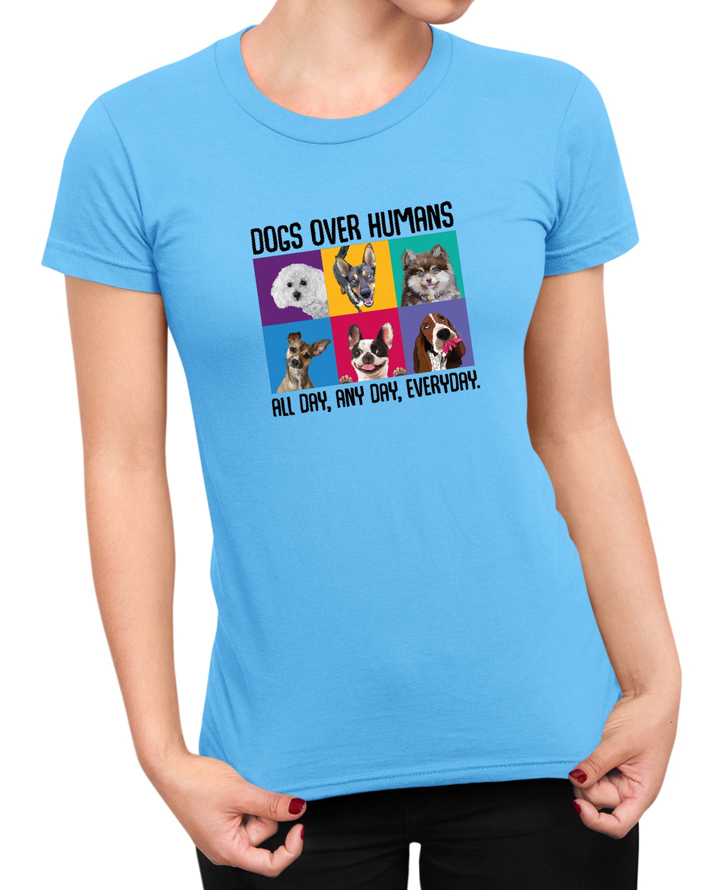 Dogs Over Humans - Women's T-shirt