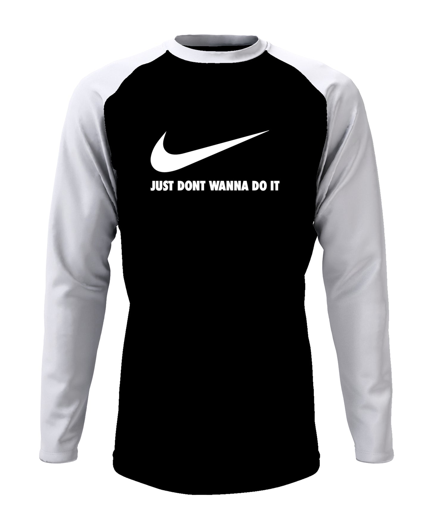 Dont Wanna Do It - Men’s Full Sleeve Raglan T-shirt