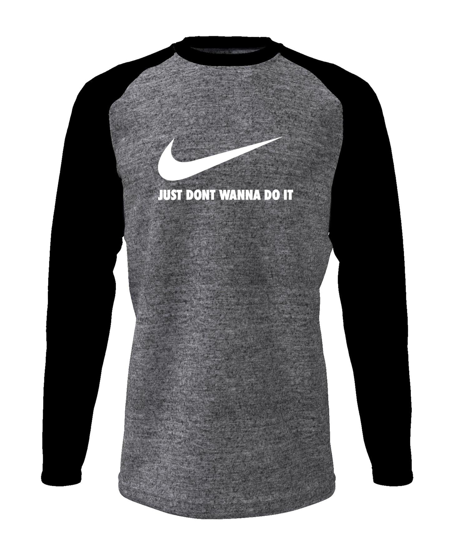 Dont Wanna Do It - Men’s Full Sleeve Raglan T-shirt