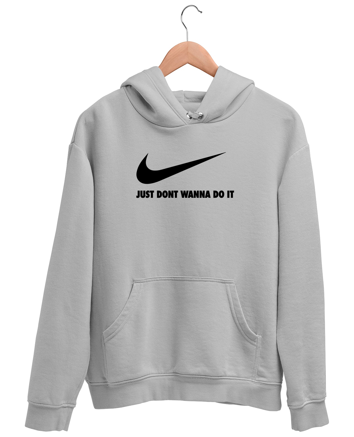 Dont Wanna Do It - Hoodie
