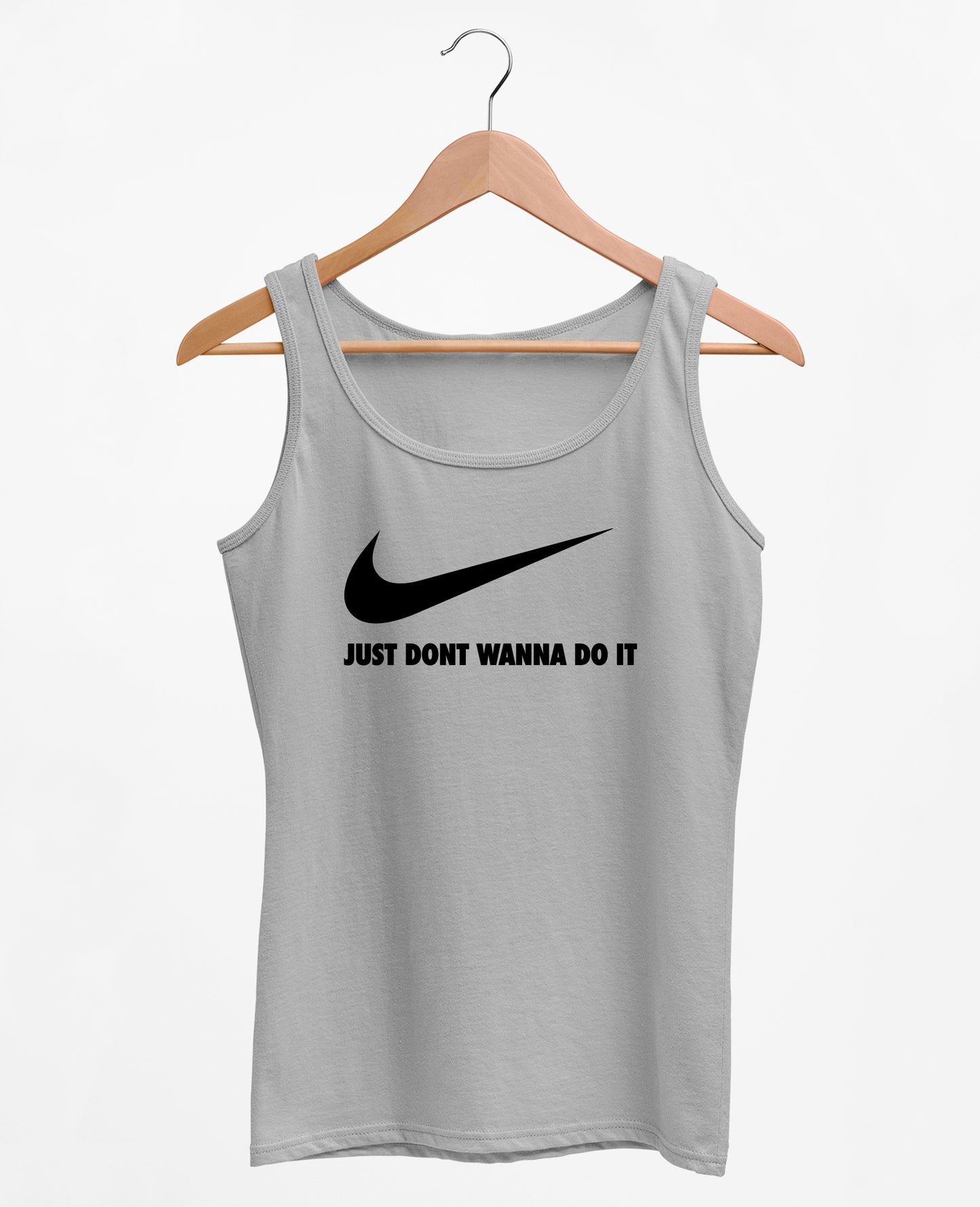 Dont Wanna Do It - Women's Tank Top