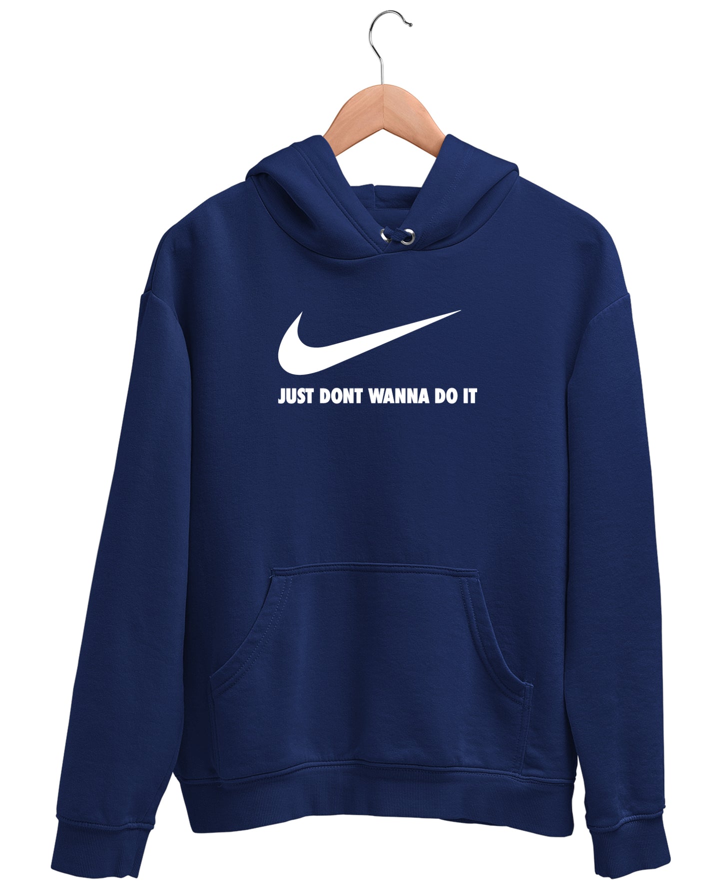 Dont Wanna Do It - Hoodie