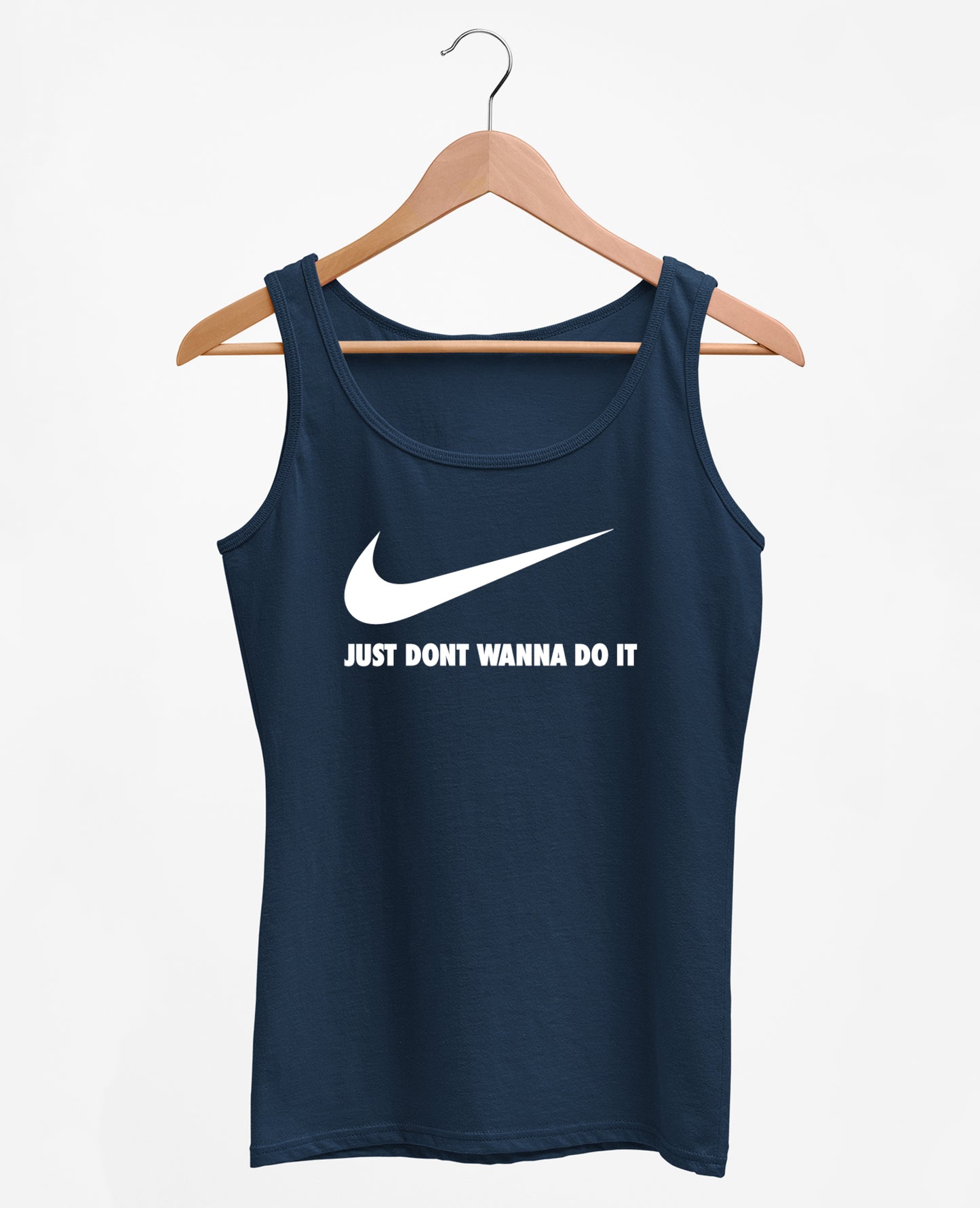 Dont Wanna Do It - Women's Tank Top