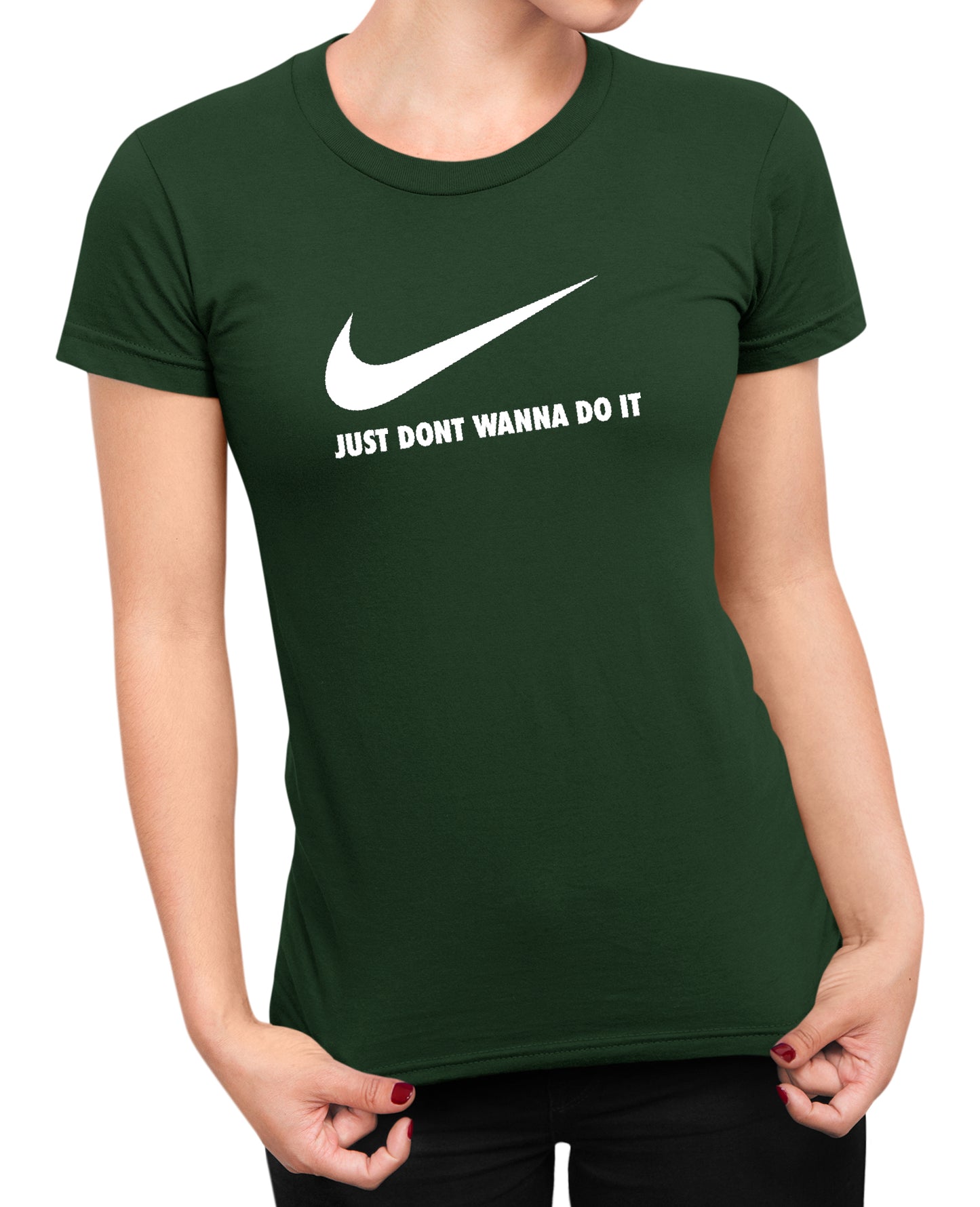 Dont Wanna Do It - Women's T-shirt