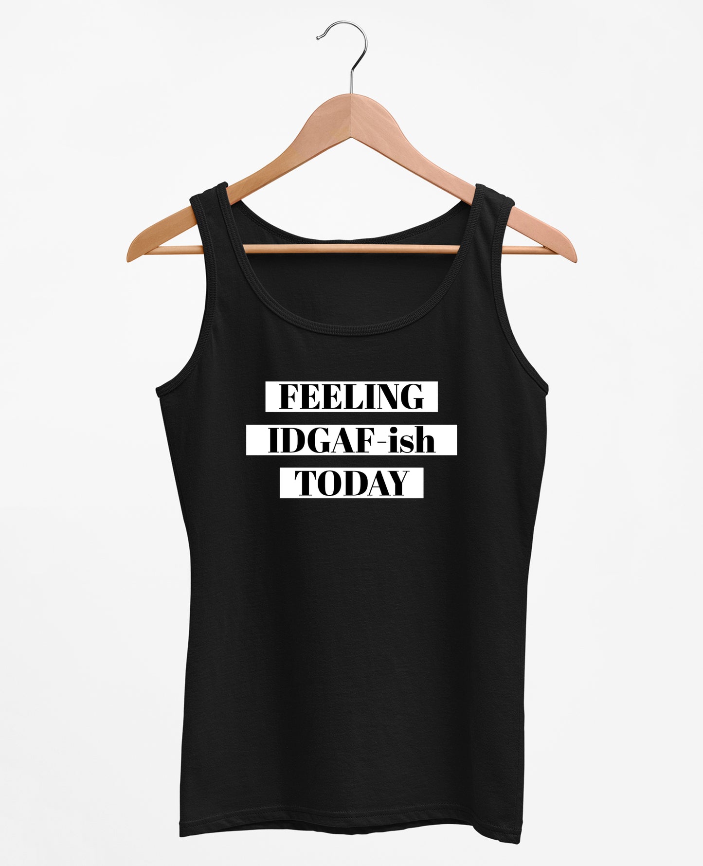 Feeling IDGAF - Women's Tank Top