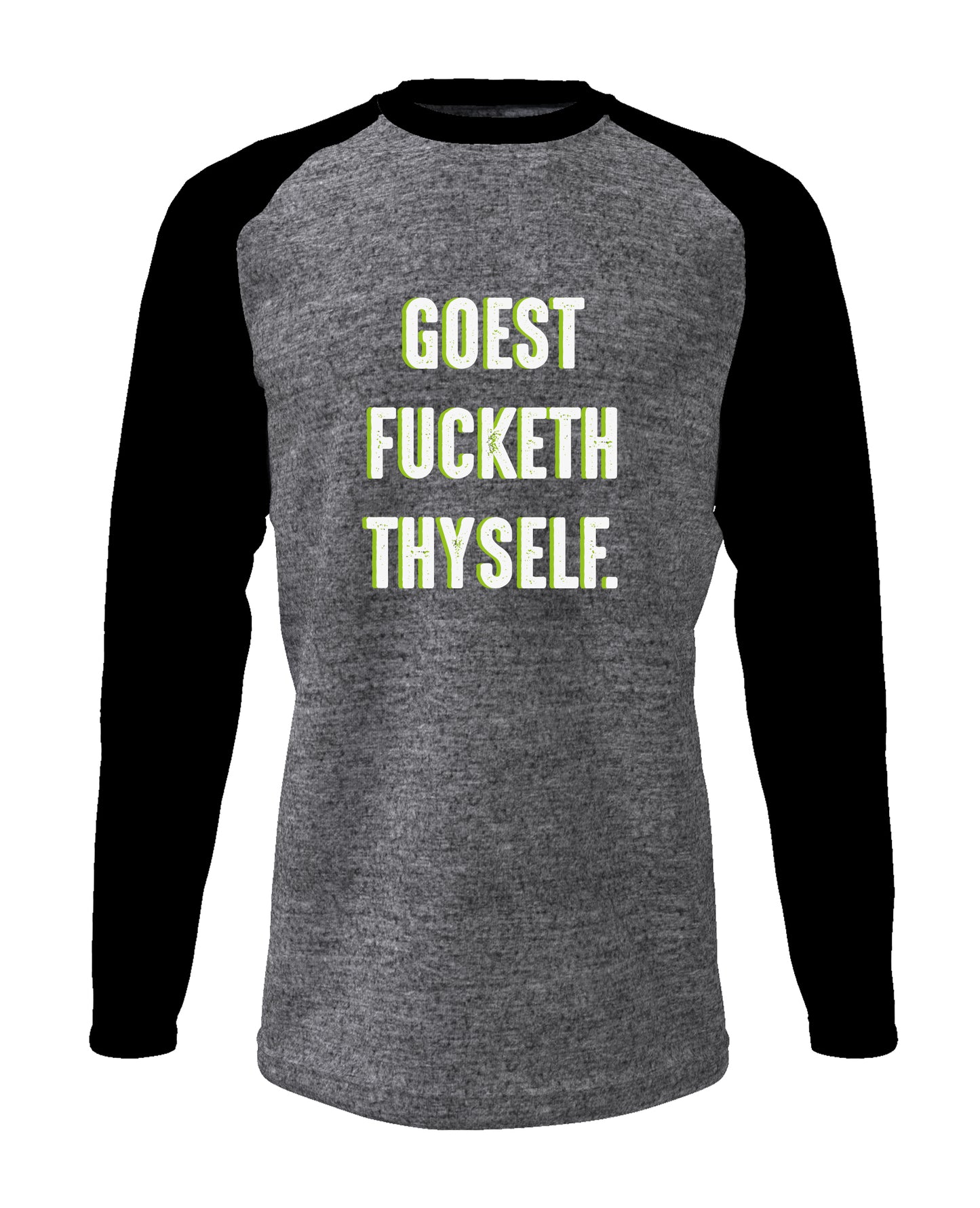 Goest Fucketh Thyself - Men’s Full Sleeve Raglan T-shirt