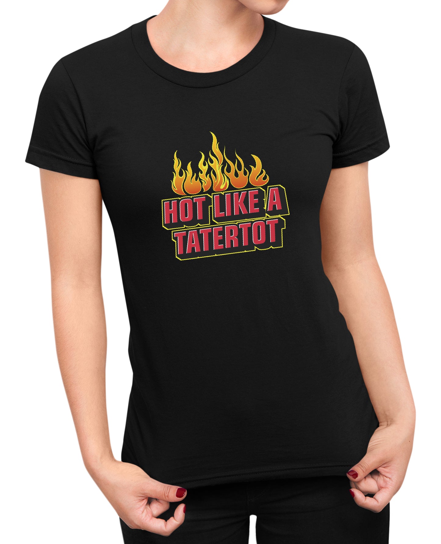 Hot Like A tatertot - Women's T-shirt