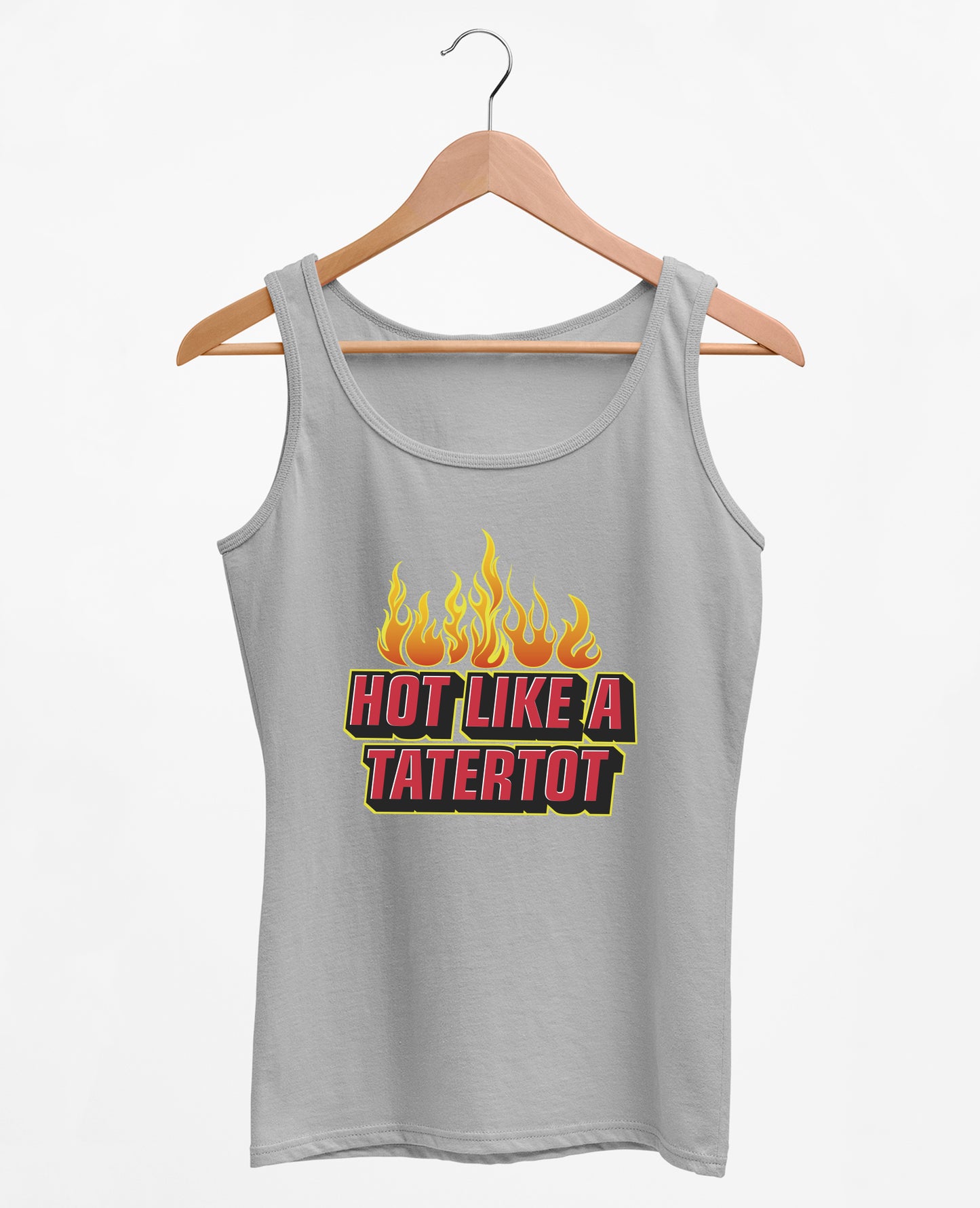 Hot Like A tatertot - Women's Tank Top